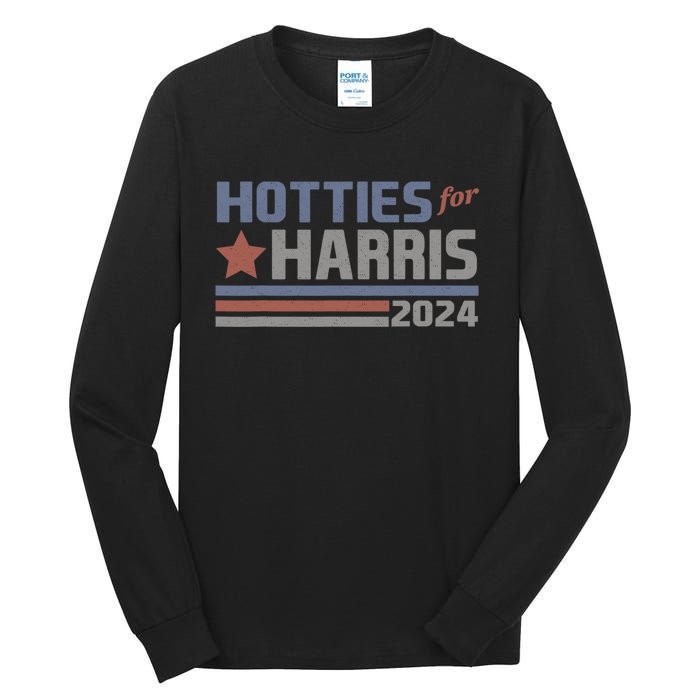 Hotties For Harris 24 Hotties For Harris 2024 Tall Long Sleeve T-Shirt