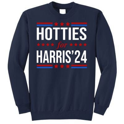 Hotties For Harris 2024 Funny Election Kamala Tall Sweatshirt