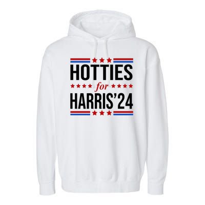 Hotties For Harris 2024 Funny Election Kamala Garment-Dyed Fleece Hoodie