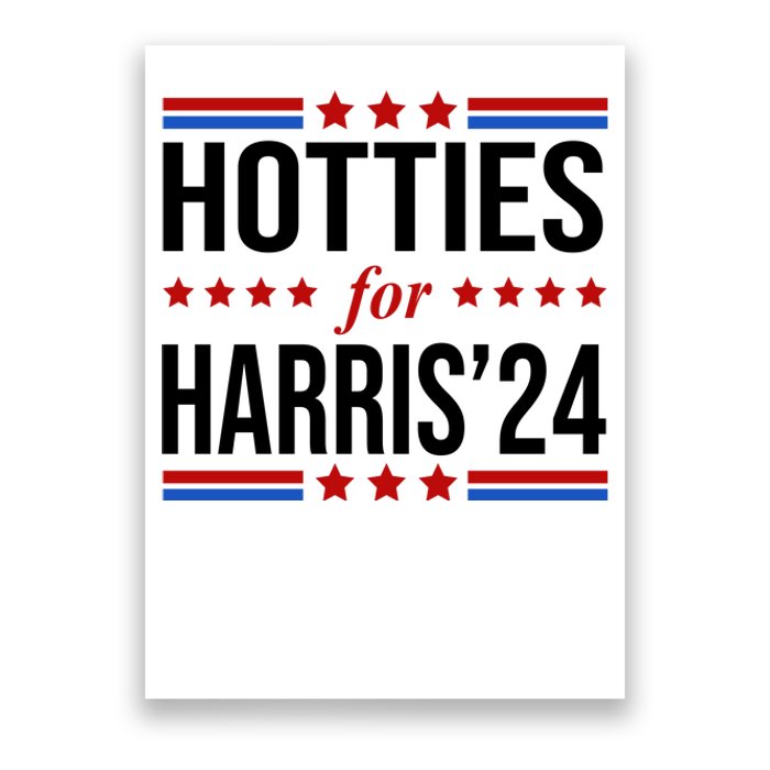 Hotties For Harris 2024 Funny Election Kamala Poster