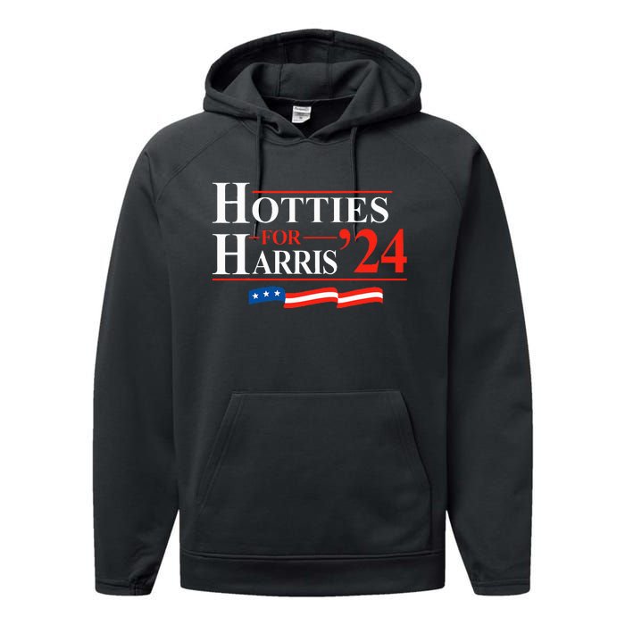 Hotties For Harris Kamala Harris For President 2024 Performance Fleece Hoodie