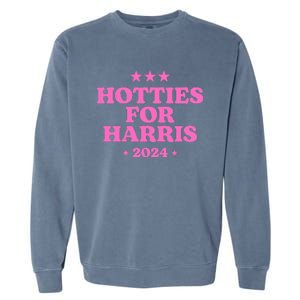 Hotties For Harris 2024 Kamala Garment-Dyed Sweatshirt