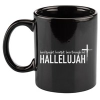 Hard Fought Heartfelt Been Through Hell Hallelujah Christian 11oz C Handle Ceramic Mug