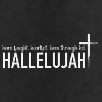 Hard Fought Heartfelt Been Through Hell Hallelujah Christian 11oz C Handle Ceramic Mug