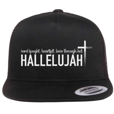 Hard Fought Heartfelt Been Through Hell Hallelujah Christian Flat Bill Trucker Hat