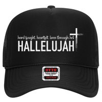 Hard Fought Heartfelt Been Through Hell Hallelujah Christian Hat