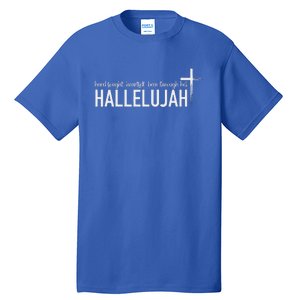 Hard Fought Heartfelt Been Through Hell Hallelujah Christian Tall T-Shirt