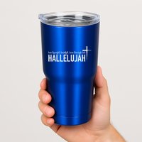Hard Fought Heartfelt Been Through Hell Hallelujah Christian Tumbler