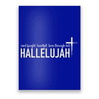 Hard Fought Heartfelt Been Through Hell Hallelujah Christian Poster