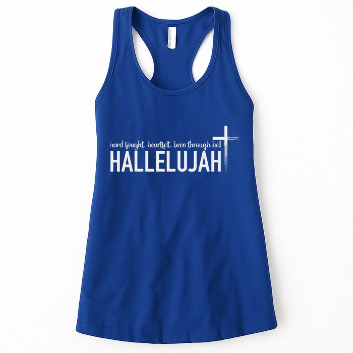 Hard Fought Heartfelt Been Through Hell Hallelujah Christian Womens Tank Top