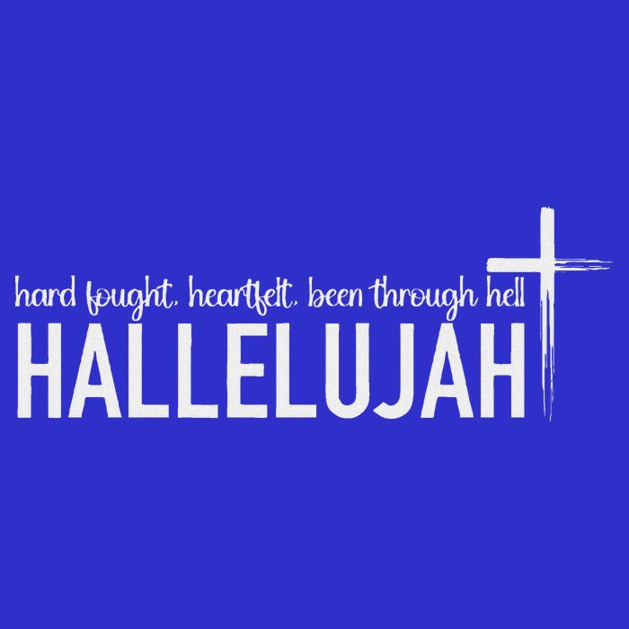 Hard Fought Heartfelt Been Through Hell Hallelujah Christian Baby Bodysuit