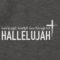 Hard Fought Heartfelt Been Through Hell Hallelujah Christian Vector Backpack