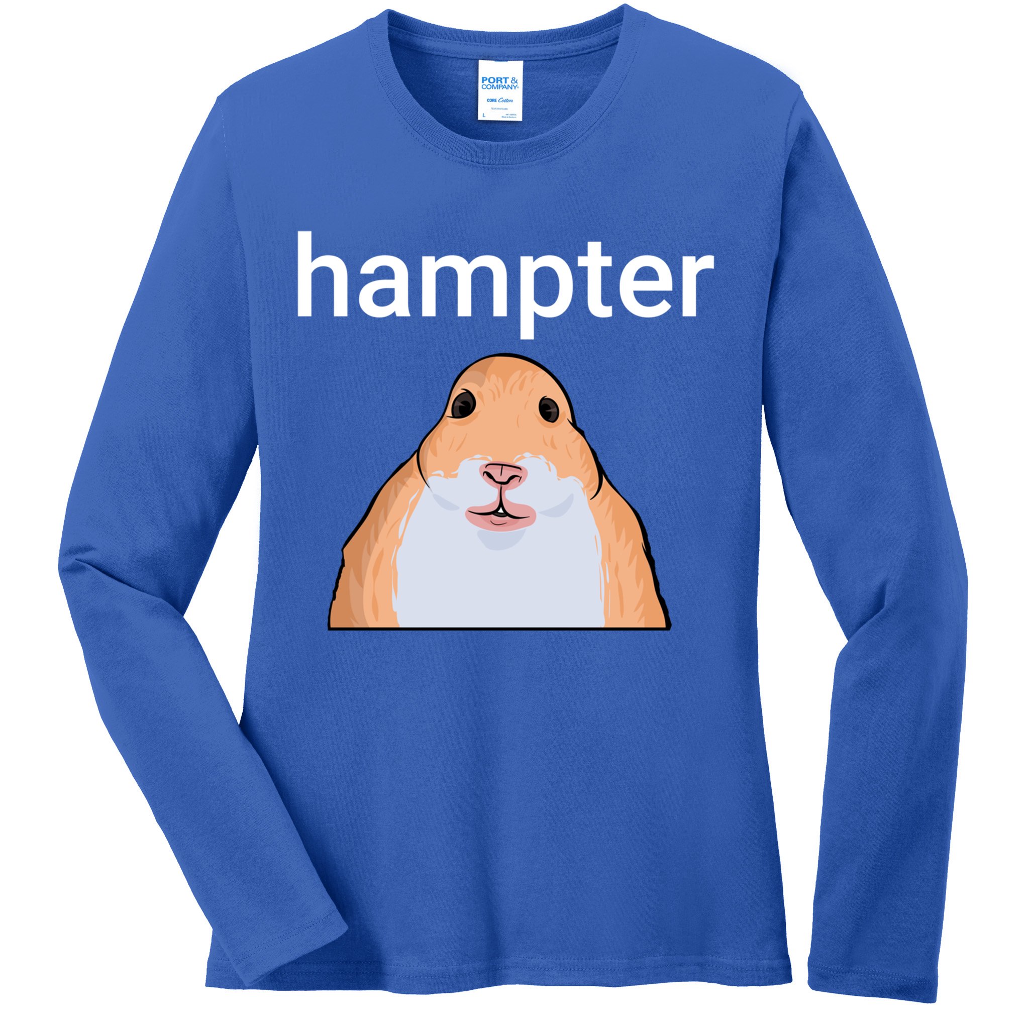 Hampter Funny Hamster Dank Meme Cute Gift Ladies Long Sleeve Shirt