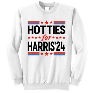 Hotties For Harris Hotties For Kamala Harris 2024 Sweatshirt