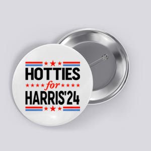 Hotties For Harris Hotties For Kamala Harris 2024 Button