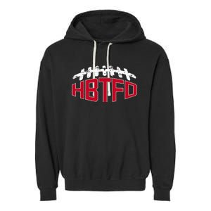 Hbtfd! Football Garment-Dyed Fleece Hoodie