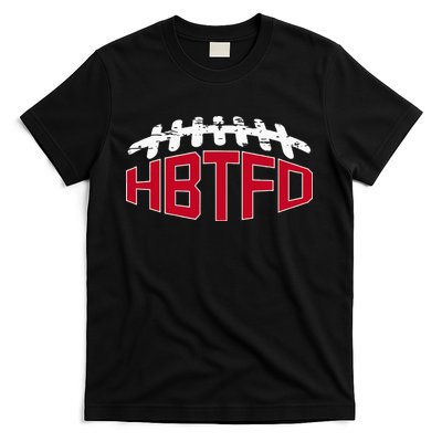 Hbtfd! Football T-Shirt