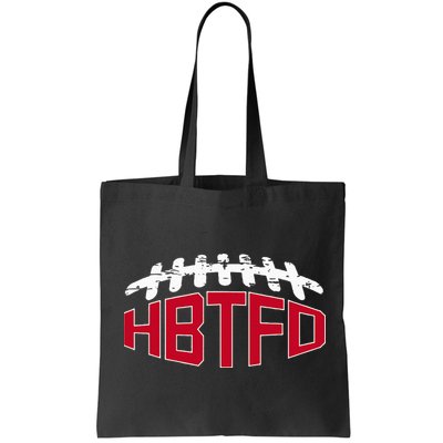 Hbtfd! Football Bag