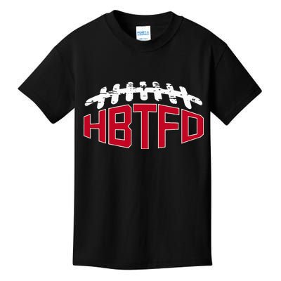 Hbtfd! Football Kids T-Shirt