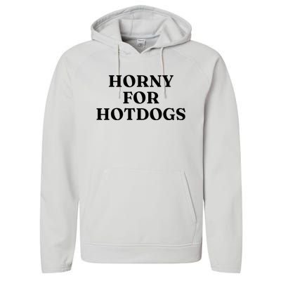 Horny For Hotdogs Performance Fleece Hoodie