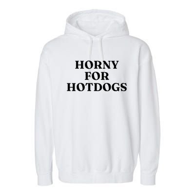 Horny For Hotdogs Garment-Dyed Fleece Hoodie