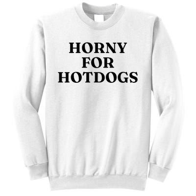 Horny For Hotdogs Sweatshirt