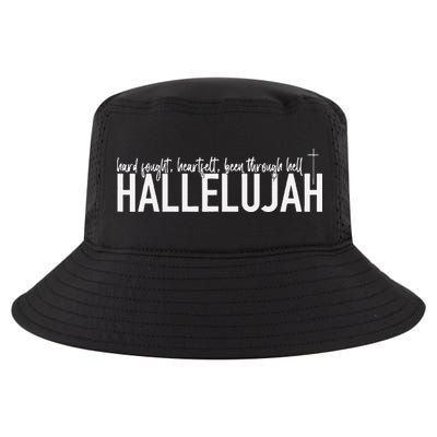 Hard Fought Heartfelt Been Through Hell Hallelujah Christian Cool Comfort Performance Bucket Hat