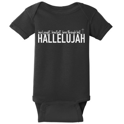 Hard Fought Heartfelt Been Through Hell Hallelujah Christian Baby Bodysuit