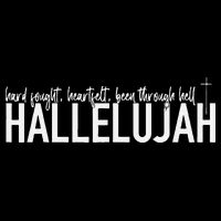 Hard Fought Heartfelt Been Through Hell Hallelujah Christian Womens T-Shirt