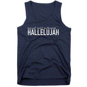 Hard Fought Heartfelt Been Through Hell Hallelujah Christian Tank Top