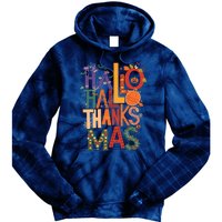 Hallothanksmas Funny Halloween Thanksgiving Christmas Tie Dye Hoodie