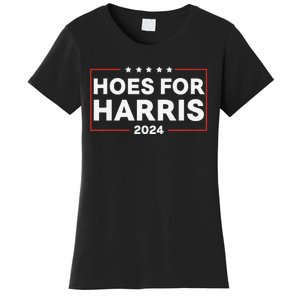 Hoes For Harris 24 Hotties For Harris 2024 Women's T-Shirt