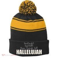 Hard Fought Heartfelt Been Through Hell Hallelujah Christian Stripe Pom Pom Beanie