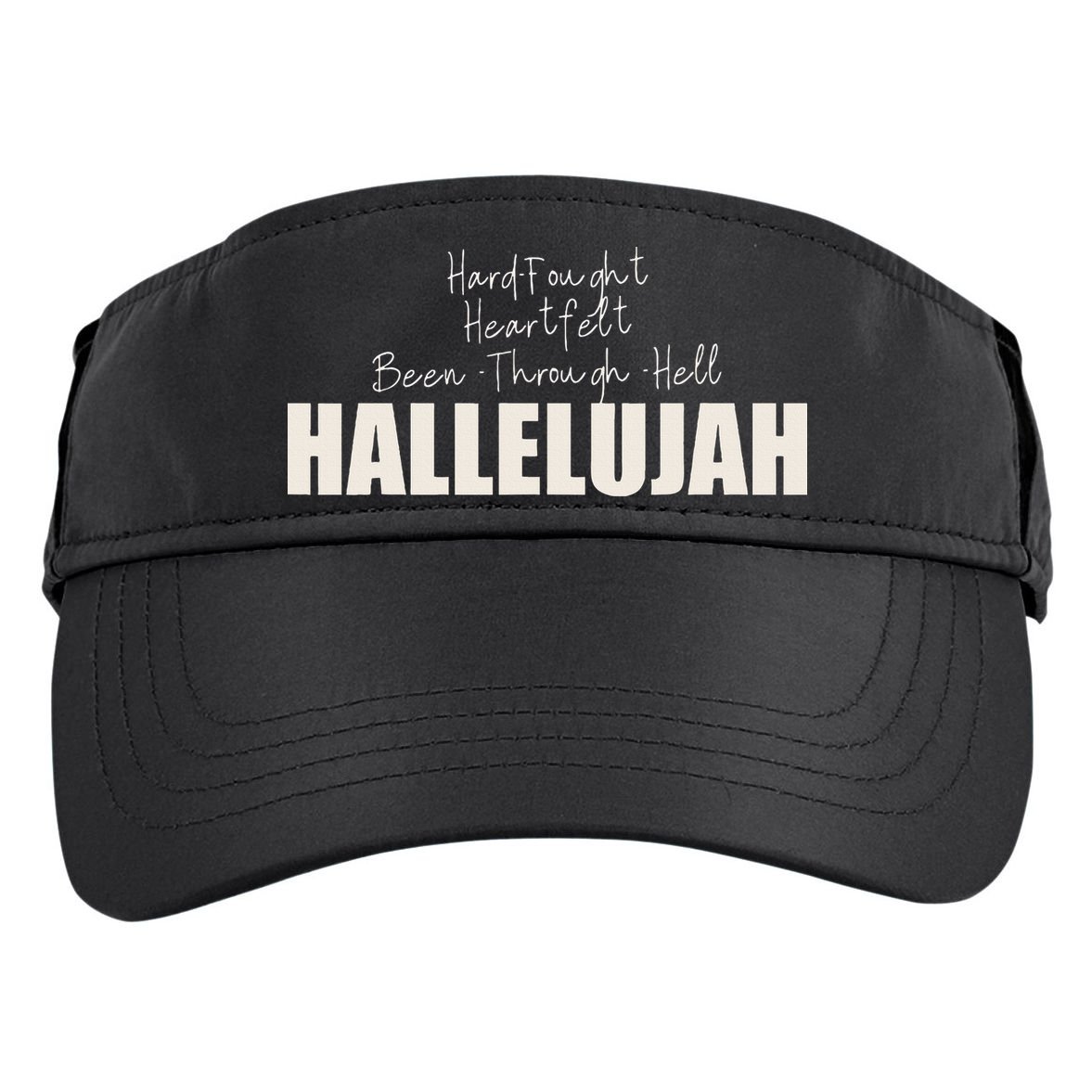 Hard Fought Heartfelt Been Through Hell Hallelujah Christian Adult Drive Performance Visor