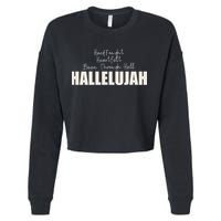 Hard Fought Heartfelt Been Through Hell Hallelujah Christian Cropped Pullover Crew