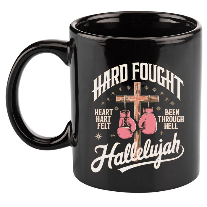 Hard Fought Hallelujah Praise Jesus 11oz C Handle Ceramic Mug