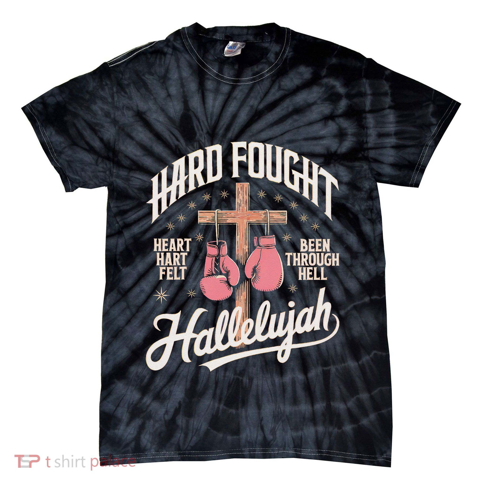 Hard Fought Hallelujah Praise Jesus Tie-Dye T-Shirt