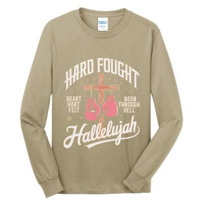 Hard Fought Hallelujah Praise Jesus Tall Long Sleeve T-Shirt