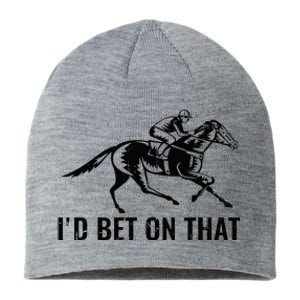 Horses Funny Horse Racing Id Bet On That Horse Riding Sustainable Beanie