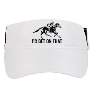 Horses Funny Horse Racing Id Bet On That Horse Riding Adult Drive Performance Visor