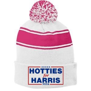 Hotties For Harris 2024 Funny Kamala Harris 2024 Stripe Pom Pom Beanie