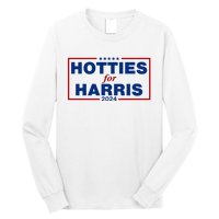 Hotties For Harris 2024 Funny Kamala Harris 2024 Long Sleeve Shirt