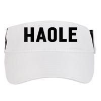 Haole Funny Hawaii White Hawaiian Pidgin Unisex Adult Drive Performance Visor
