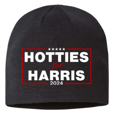 Hotties For Harris 2024 Funny Kamala Harris 2024 Sustainable Beanie