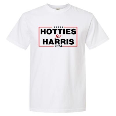 Hotties For Harris 2024 Funny Kamala Harris 2024 Garment-Dyed Heavyweight T-Shirt