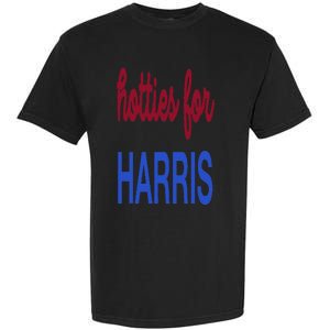 Hotties For Harris 24 Hotties For Harris 2024 Garment-Dyed Heavyweight T-Shirt