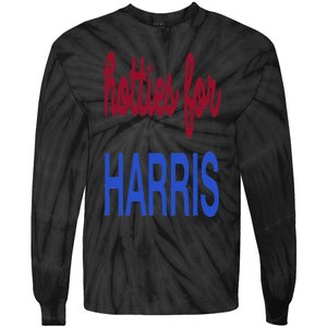 Hotties For Harris 24 Hotties For Harris 2024 Tie-Dye Long Sleeve Shirt