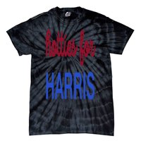 Hotties For Harris 24 Hotties For Harris 2024 Tie-Dye T-Shirt