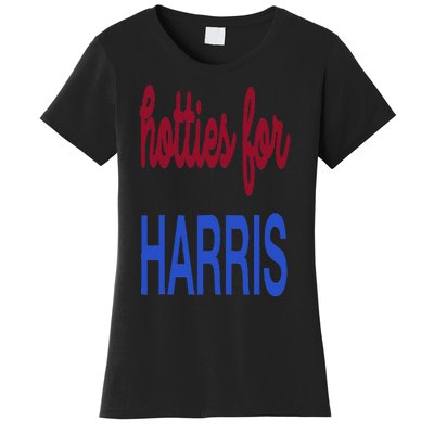 Hotties For Harris 24 Hotties For Harris 2024 Women's T-Shirt