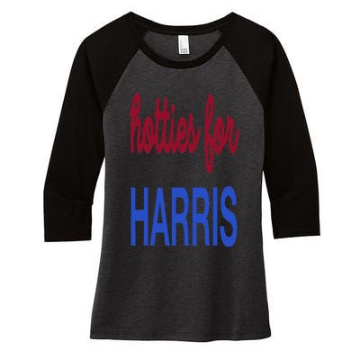 Hotties For Harris 24 Hotties For Harris 2024 Women's Tri-Blend 3/4-Sleeve Raglan Shirt